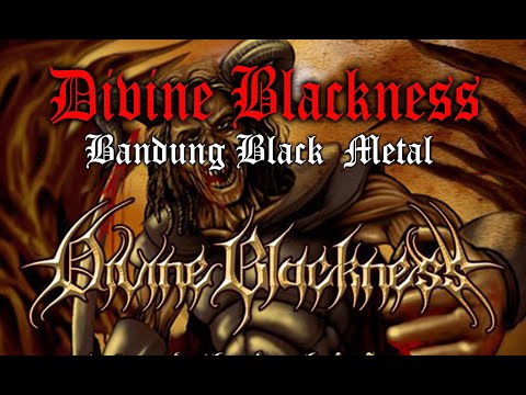 DIVINE BLACKNESS Bandung Black Metal