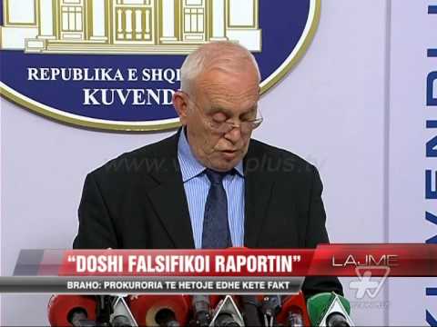 Braho: Doshi falsifikoi raportin mjekësor - News, Lajme - Vizion Plus