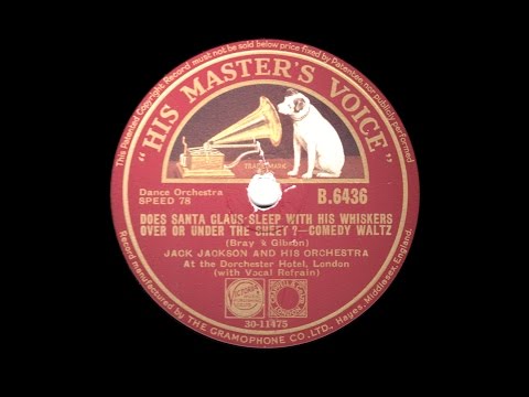 Does Santa Claus Sleep With His Whiskers...- Jack Jackson & his Orchestra - 1933