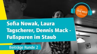 Sofia Nowak, Laura Tagscherer, Dennis Mack - Fußspuren im Staub