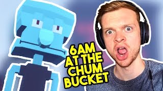 6am at the chum bucket spongebob