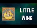 Neil Young - Little Wing (Lyrics)