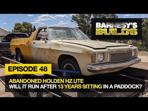 EPISODE 48 - ABANDONED HOLDEN HZ UTE WILL IT RUN AFTER 13 YEARS SITTING INA PADDOCK?