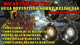 Warframe -  COMO FARMA RELÍQUIAS ( GUIA DEFINITIVO SOBRE RELÍQUIAS  SOBRE WARFRAMES PRIMES )