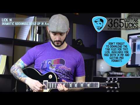 Lick 16/365 - Dramatic Rocknroll Build Up in Am | 365 Guitar Licks Project