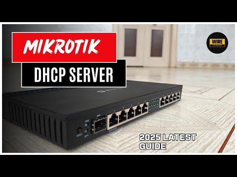 Mastering MikroTik : How to Set Up Your First DHCP Server
