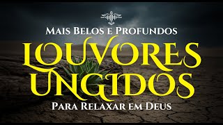 🔴 AO VIVO | Louvores Para Relaxar a Mente, a Alma e Acalmar Corações Agitados | 🌙Paz Espiritual