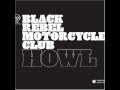 Black Rebel Motorcycle Club - Howl