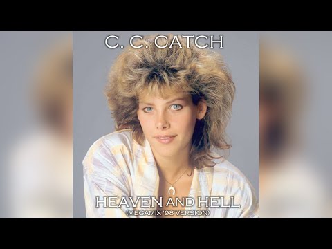 C. C. Catch - Heaven And Hell (Megamix '98 Version feat. Krayzee)
