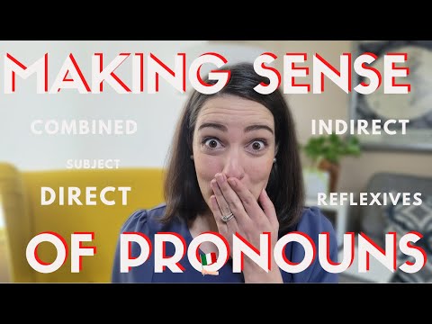 MAKING SENSE OF ITALIAN PRONOUNS [Italian Grammar Explained]