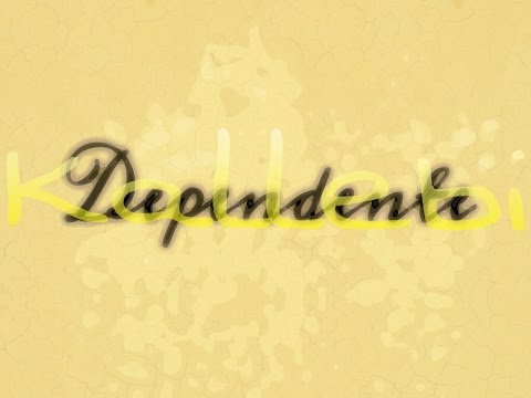 Kallebi - Dependente