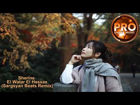 Sherine - El Watar El Hassas (Sargsyan Beats Remix)(by Dj Optik)
