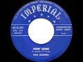 1952 Fats Domino - Goin’ Home (#1 R&B hit)