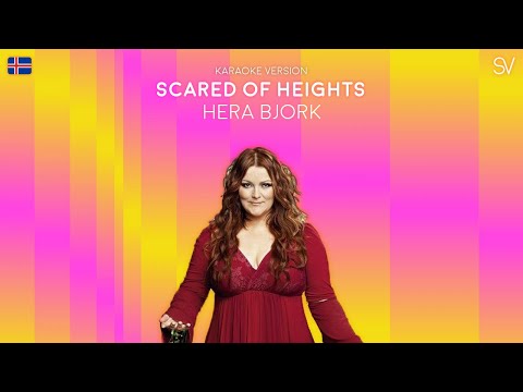 Hera Björk - Scared of Heights (Karaoke Video)