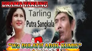Download lagu Wa Dulatip Adol Kumis mp3 Download lagu Wa Dulatip Adol Kumis mp3