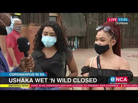 SA Lockdown UShaka Wet n Wild closed