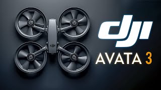 DJI Avata 3 – BIGGEST Hit Coming!