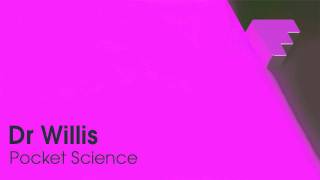 Dr Willis - Pocket Science (FF041)