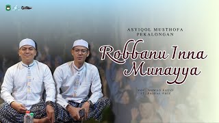 Download lagu ROBBAHU INNA MUNAYA - ASYIQOL MUSTHOFA PEKALONGAN | VOC. AHMAD FAUZI FT. FAIZAL FAIZ mp3