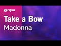 Take A Bow Madonna Karaoke Version KaraFun