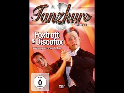 Tanzkurs Vol. 01 - Foxtrott & Discofox (Part 9/9)