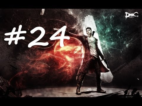 DmC Devil May Cry Gameplay Walkthrough Part 24