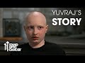 Yuvraj S Story Blood Cancer Stand Up To Cancer