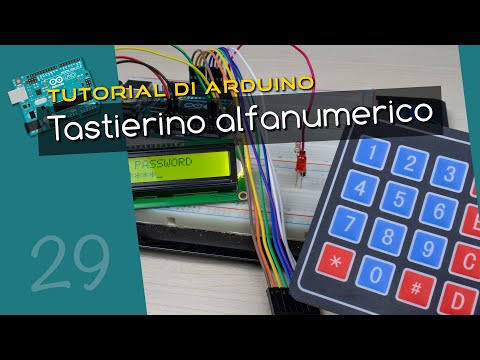 Arduino Tutorial ITA 29: Alphanumeric Keypad