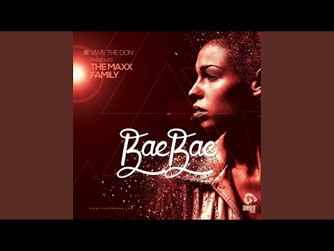 Baby Bae (feat. The Maxx Family) (Cherry Groove Maxx Fam Main Shakestrumental Mix)