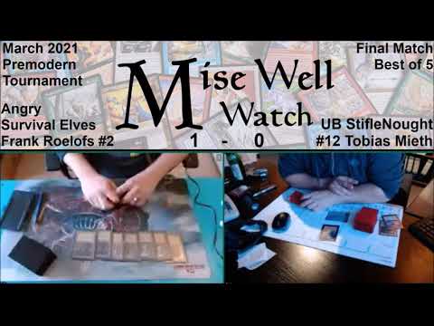 March 2021 Premodern Monthly - Final Match - Angry Survival Elves vs UB StifleNought