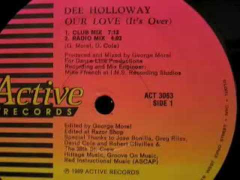 Dee Holloway - Our Love (It's Over) (Club Mix)