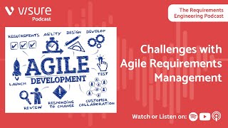 Challenges with Agile Requirements Management - By Barbara Carkenord