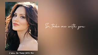 I Will Be There With You - Katharine McPhee