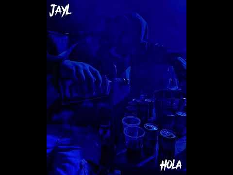 JayL - Hola