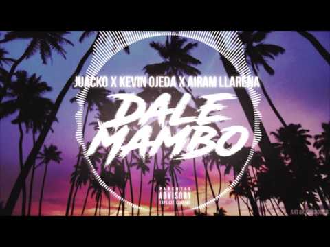 Juacko Ft. Kevin Ojeda & Airam Llarena - Dale Mambo