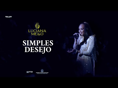 Luciana Mello - Simples Desejo (35 Anos na Música)