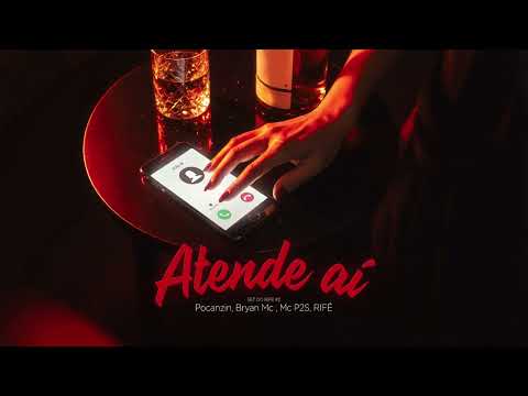 SET DO RIFÉ#2 - Pocanzin, Bryan Mc, McP2S  - Atende Ai (Prod: Liip Beats)