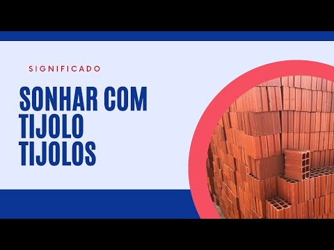 Sonhar com tijolo tijolos significado