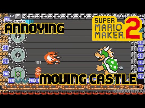 Super Mario Maker 2 (SMM2) - Bowser's Moving Castle by nabuz -ANNOYING Moving Castle! -No Commentary