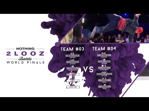 NOTHING2LOOZ WORLD FINALS 2018 - Team 03 VS Team 04