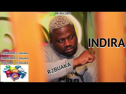 #R2BUAKA #RACHIDAY - INDIRA
