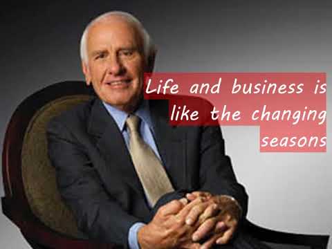 Jim Rohn - life and business is like the changing seasons