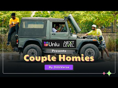 Unlu Next Level | Season 1 | Couple Homies | DilliVerse | Insi8 | Asal | NV