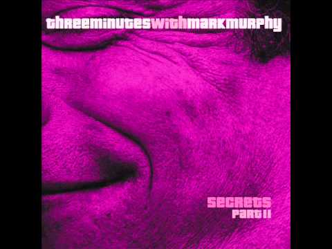 three minutes with mark murphy   secret madrid de remix