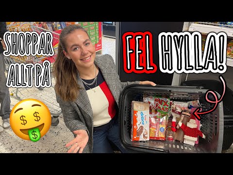 SHOPPAR ALLT SOM LIGGER PÅ FEL HYLLA!🤑