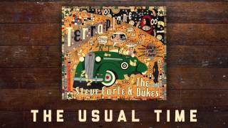 Steve Earle &amp; The Dukes - The Usual Time [Audio Stream]