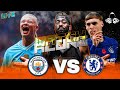 Manchester City vs Chelsea LIVE | PREMIER LEAGUE Watch Along and Highlights with RANTS