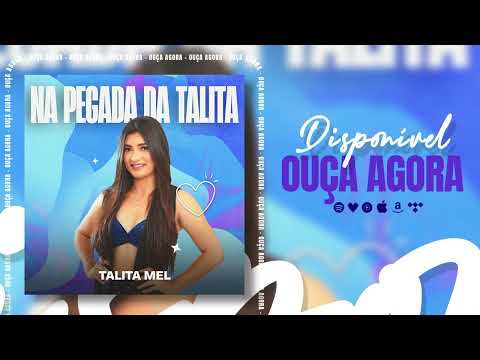 Talita Mel - Além do Pós | EP Na Pegada da Talita