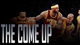 NBA 2015 - The Come Up ᴴᴰ