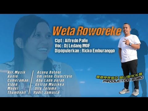 WETA ROWOREKE - LAGU POP DAERAH ENDE LIO - DJ LEDANG MOF [OFFICIAL]